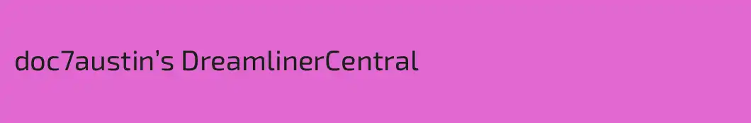 doc7austin’s DreamlinerCentral